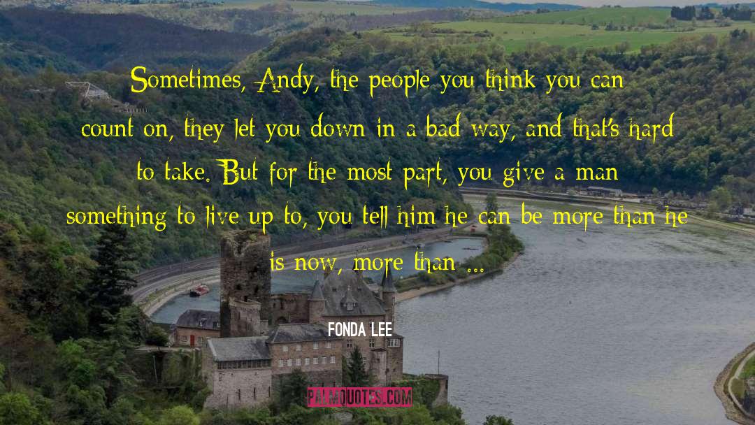 Be The Best You That You Can Be quotes by Fonda Lee