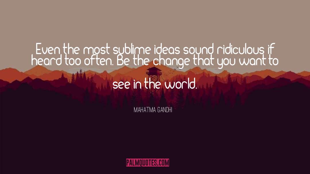 Be The Change quotes by Mahatma Gandhi