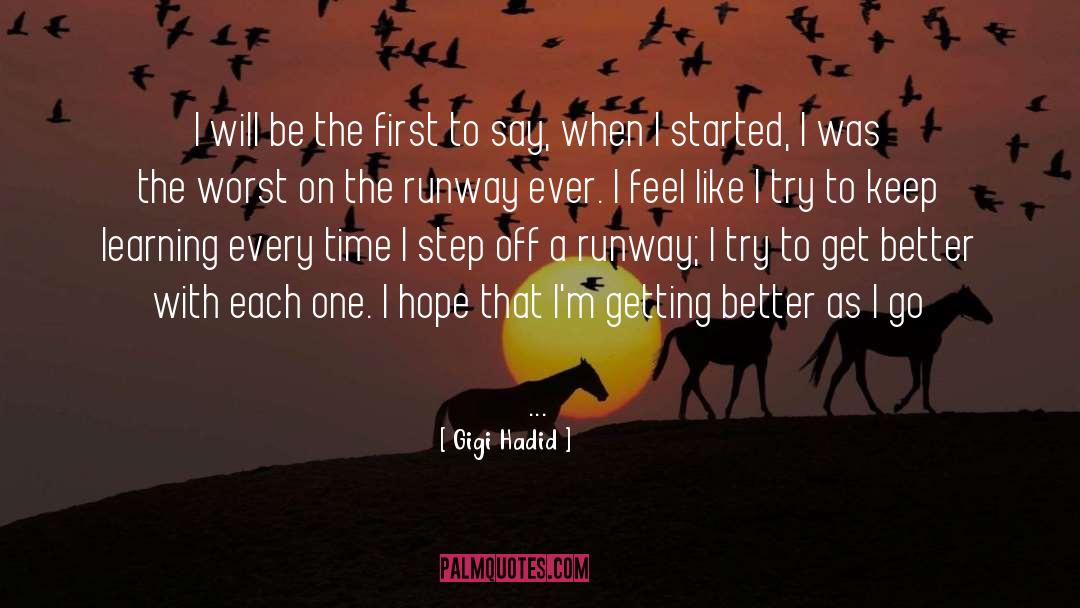 Be The First quotes by Gigi Hadid