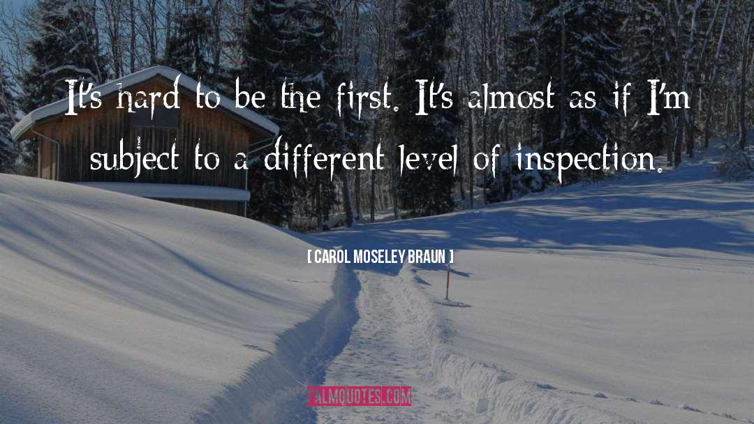 Be The First quotes by Carol Moseley Braun