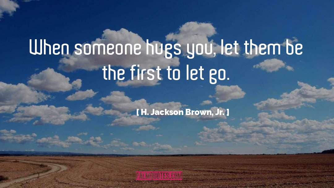 Be The First quotes by H. Jackson Brown, Jr.