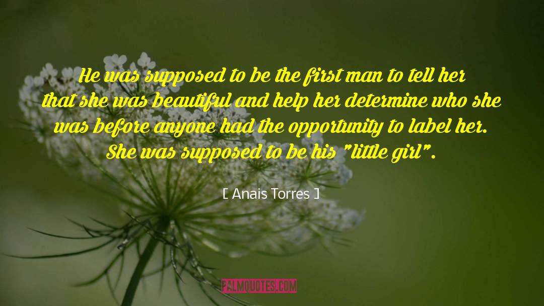 Be The First quotes by Anais Torres