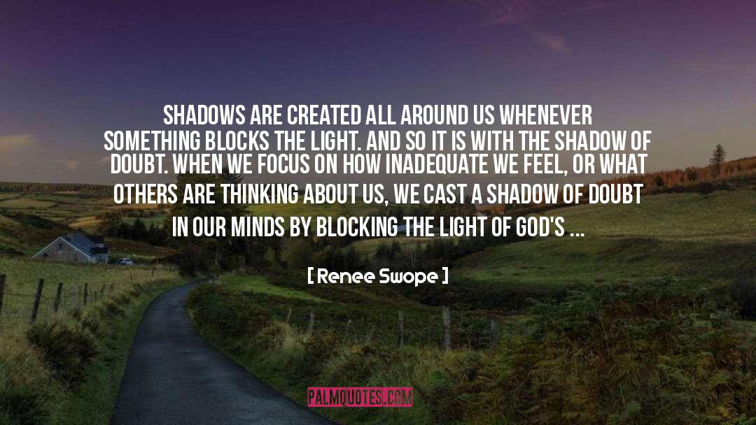 Be The Light quotes by Renee Swope