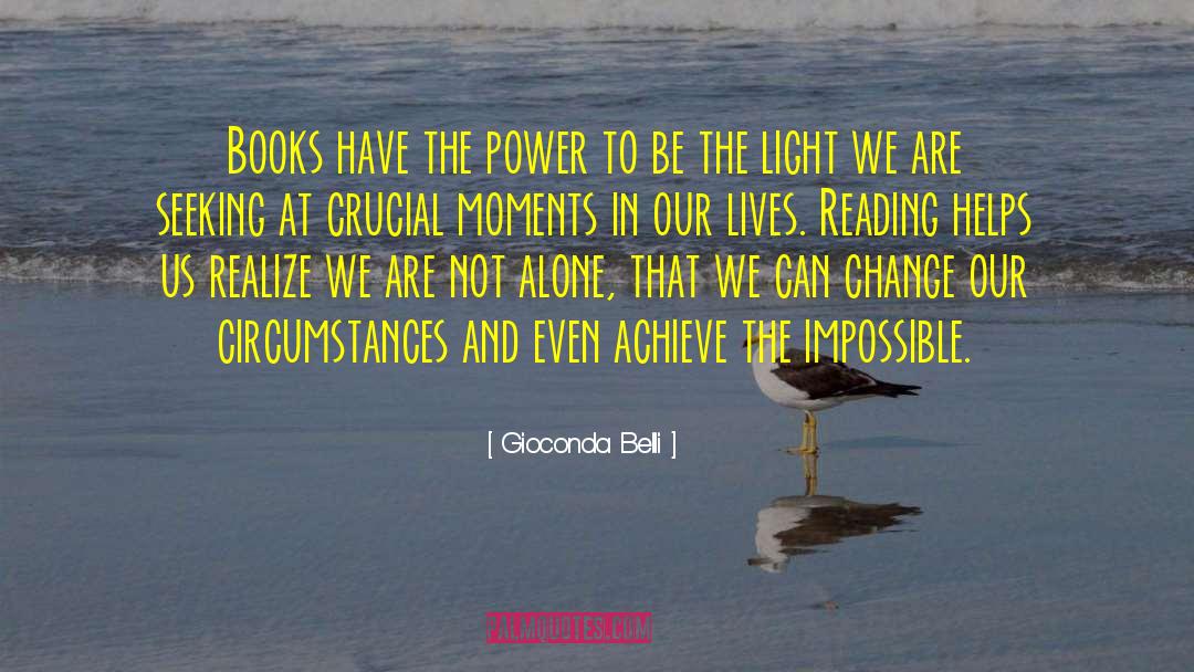 Be The Light quotes by Gioconda Belli