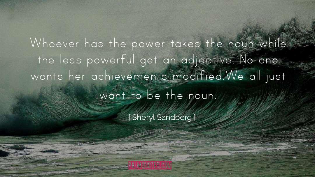 Be The Waves quotes by Sheryl Sandberg