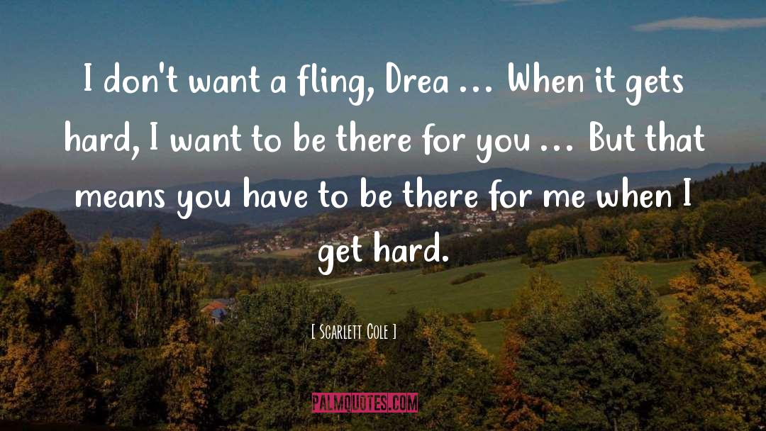 Be There For Me quotes by Scarlett Cole