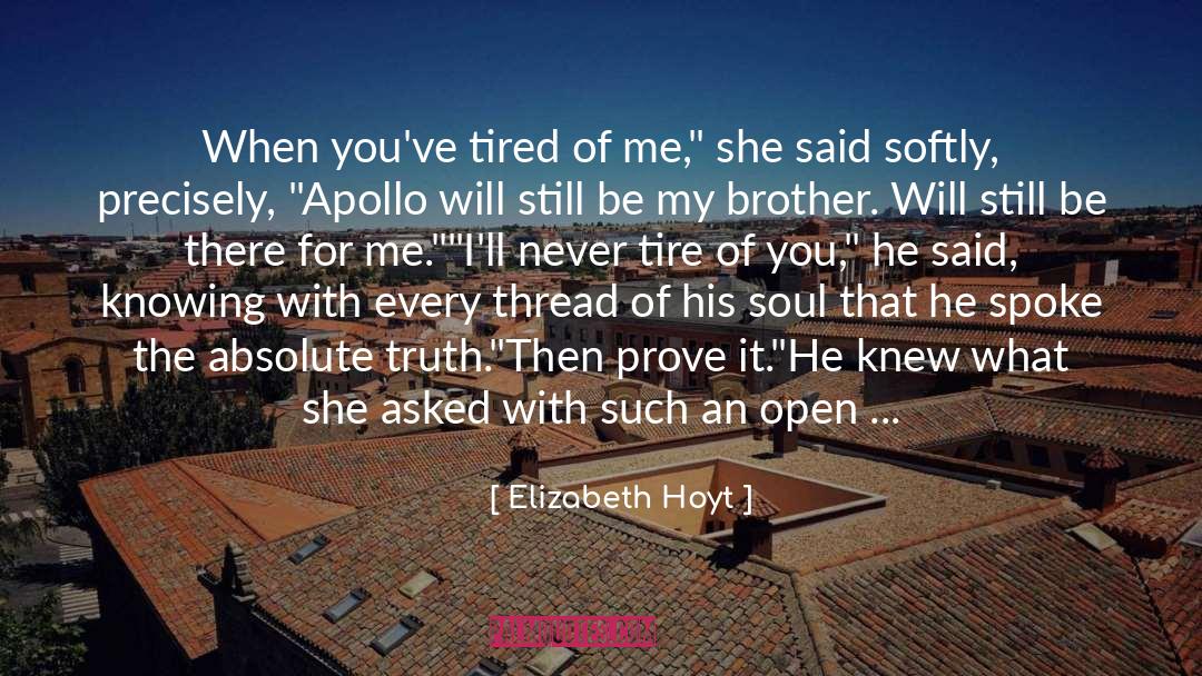 Be There For Me quotes by Elizabeth Hoyt