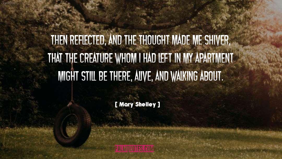 Be There quotes by Mary Shelley