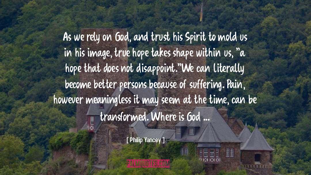 Be Transformed quotes by Philip Yancey