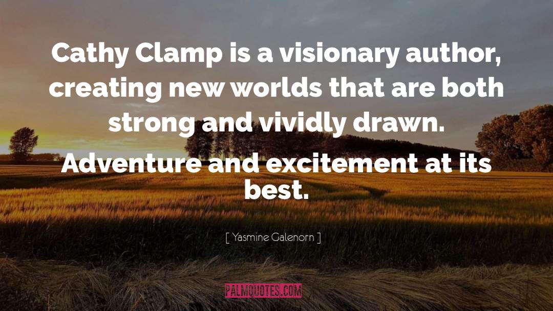 Be Visionary quotes by Yasmine Galenorn