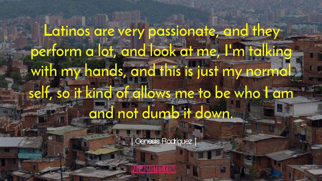Be Who I Am quotes by Genesis Rodriguez