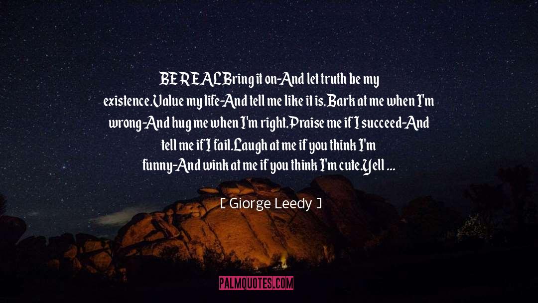Be Who You Want To Be quotes by Giorge Leedy