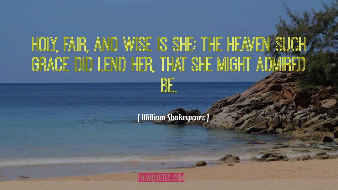 Be Wise quotes by William Shakespeare