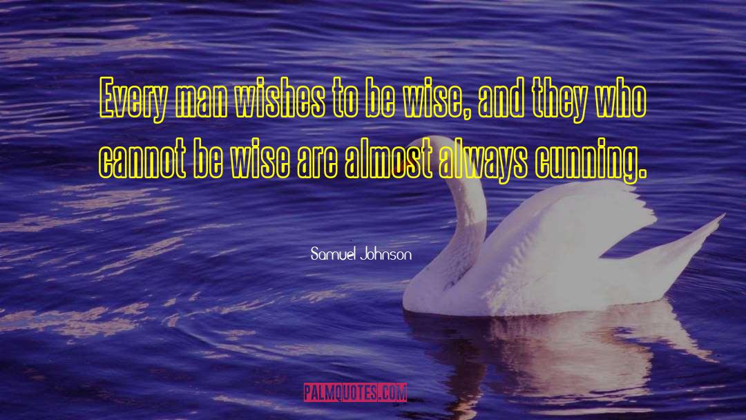 Be Wise quotes by Samuel Johnson