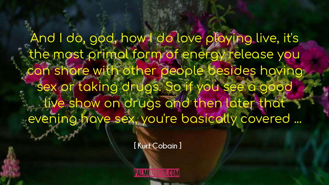 Be With God quotes by Kurt Cobain