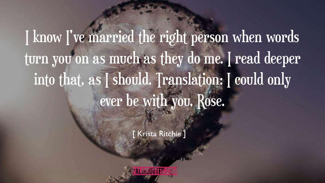 Be With You quotes by Krista Ritchie