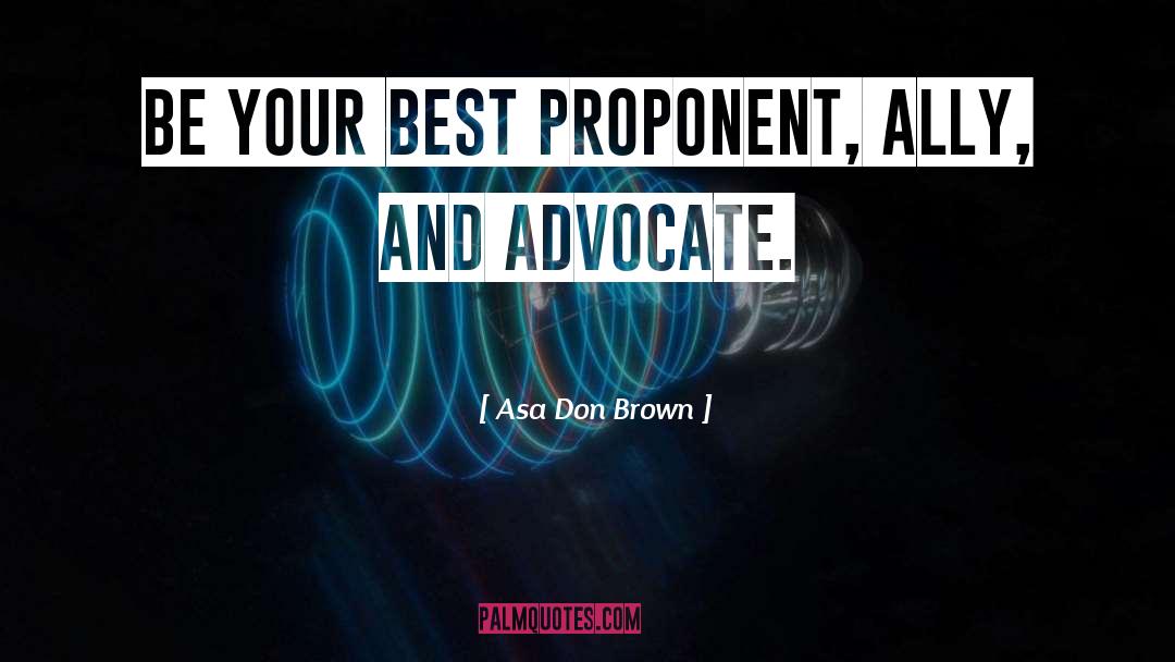 Be Your Best quotes by Asa Don Brown