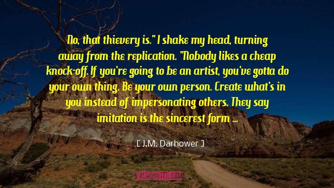 Be Your Own Person quotes by J.M. Darhower