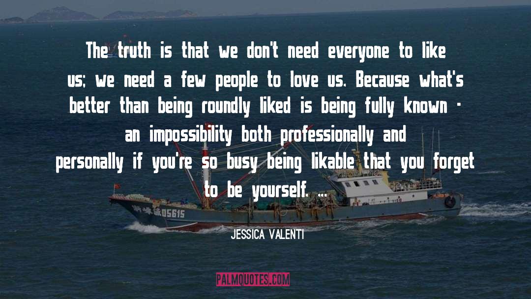 Be Yourself Inspirational quotes by Jessica Valenti
