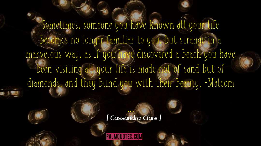 Beach And Beer quotes by Cassandra Clare