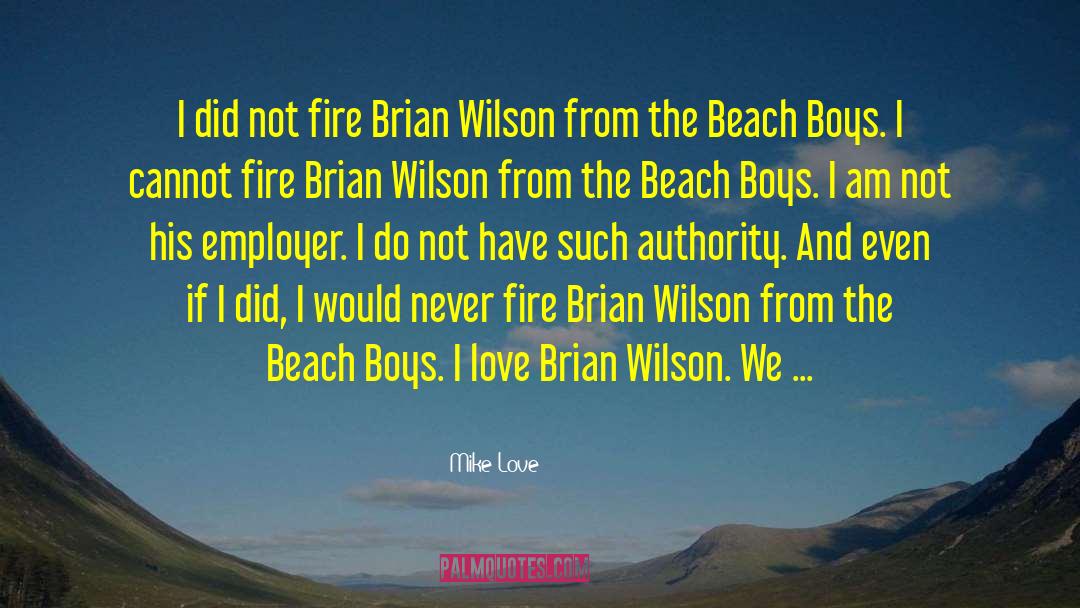 Beach Boys quotes by Mike Love