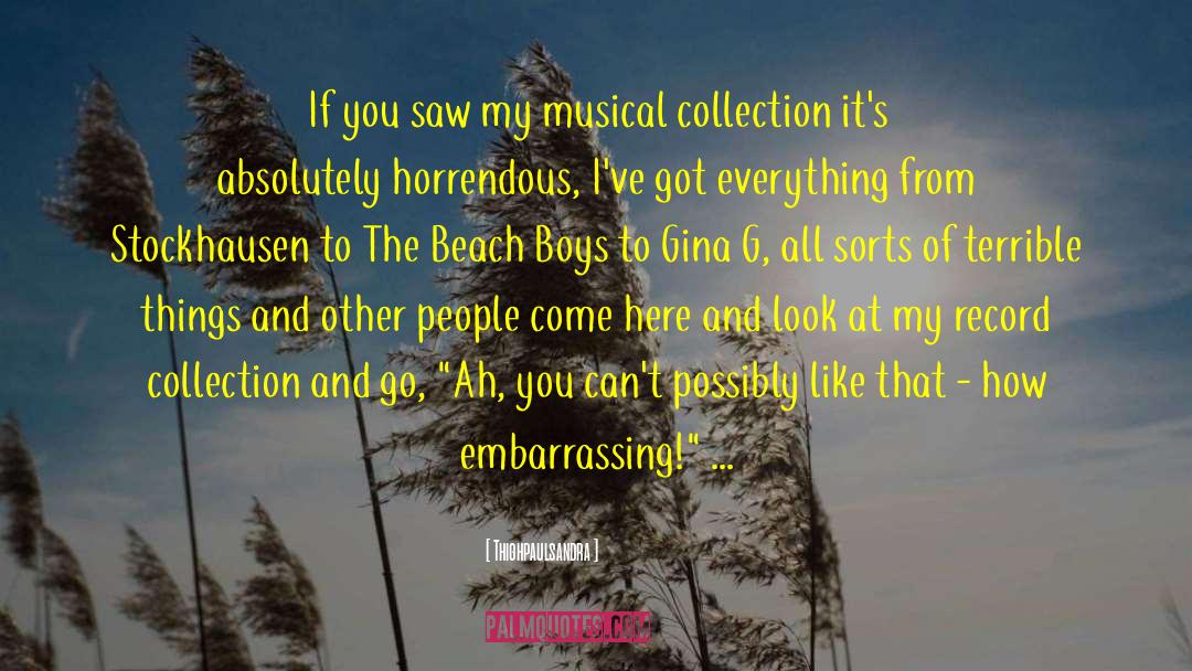 Beach Boys quotes by Thighpaulsandra