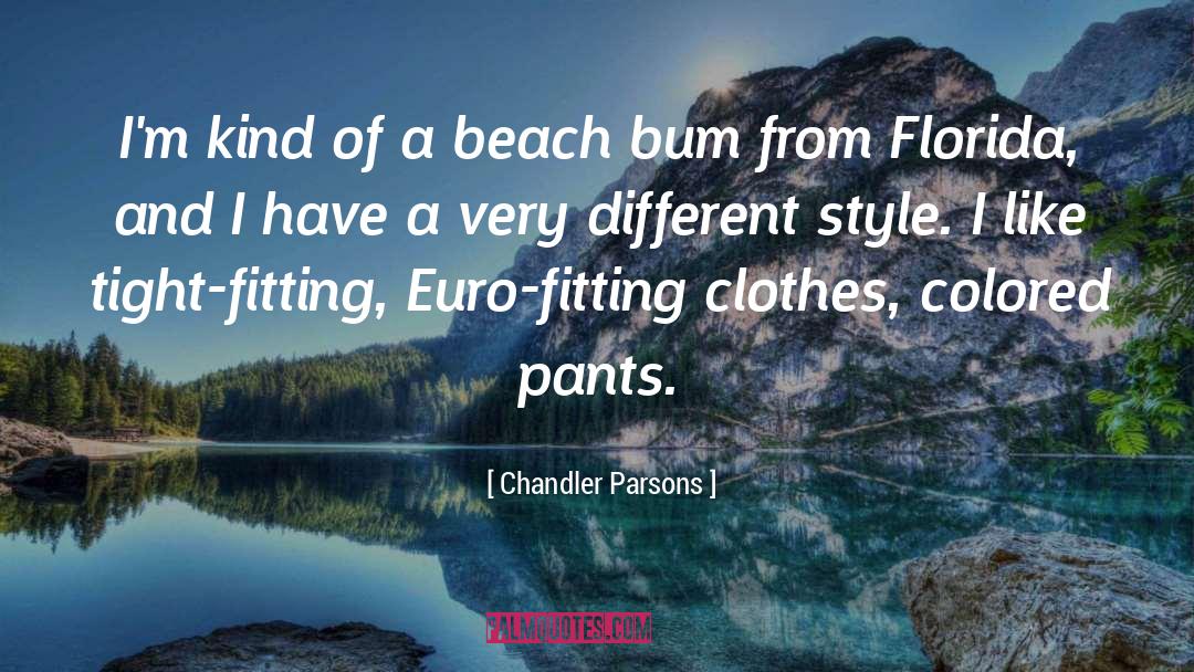 Beach Bum quotes by Chandler Parsons
