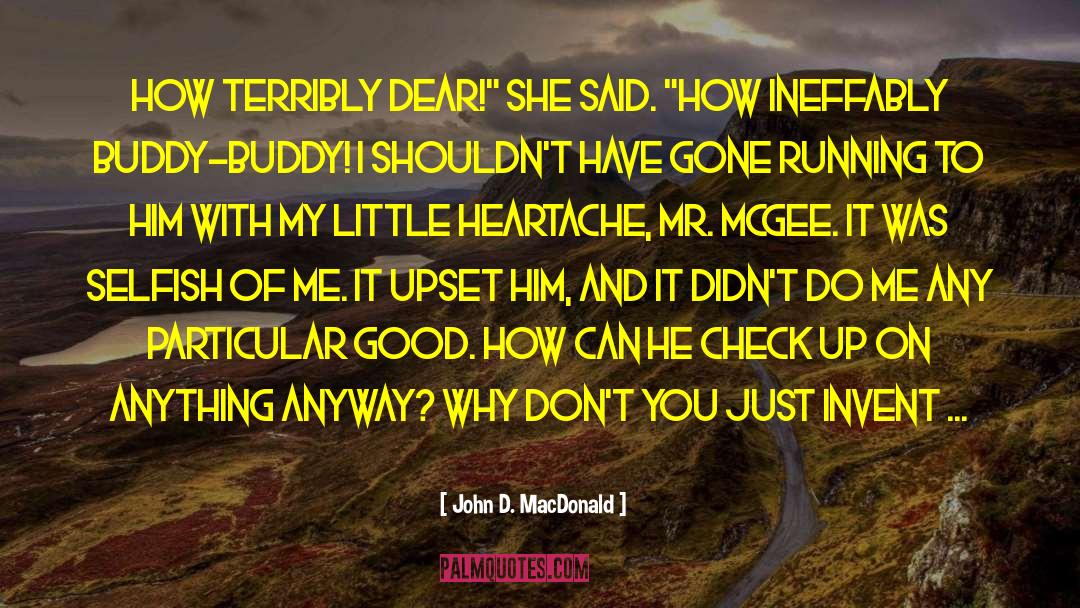 Beach Bum quotes by John D. MacDonald