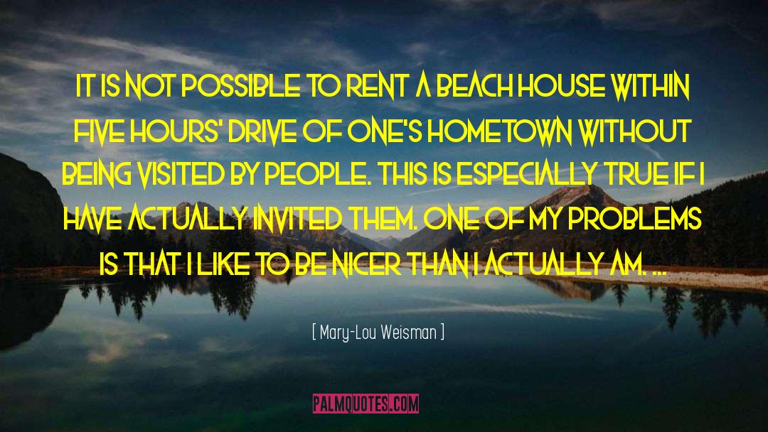 Beach House quotes by Mary-Lou Weisman