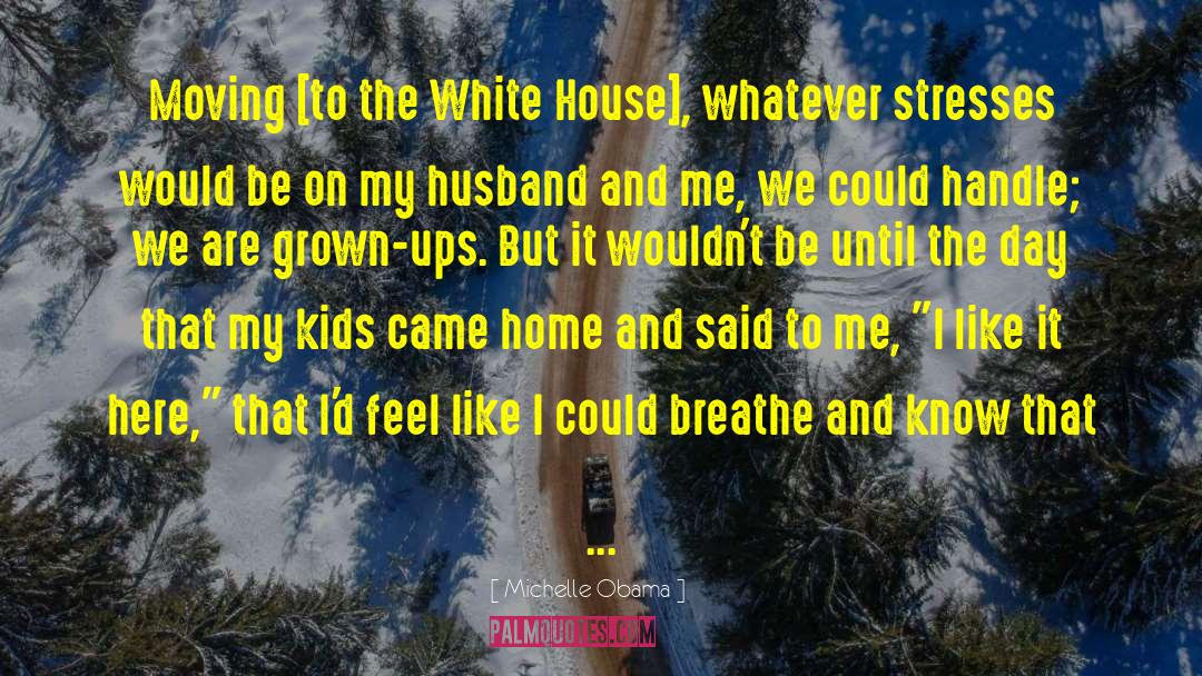 Beach House quotes by Michelle Obama