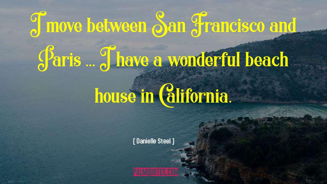 Beach House quotes by Danielle Steel