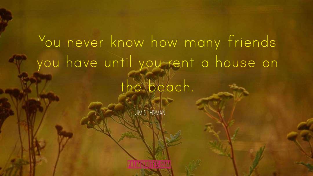Beach House quotes by Jim Steinman