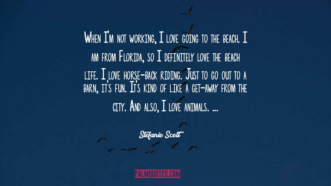 Beach Life quotes by Stefanie Scott