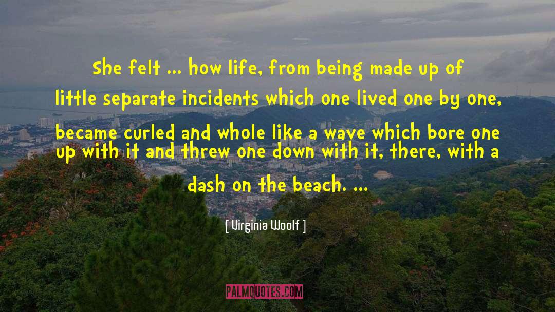 Beach Life quotes by Virginia Woolf