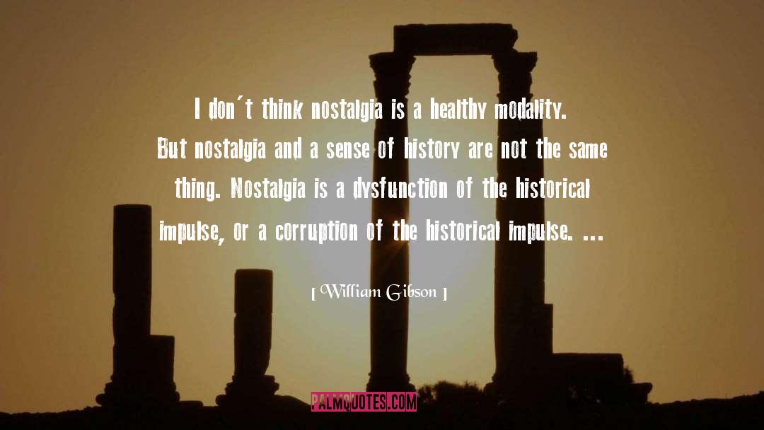 Beach Nostalgia quotes by William Gibson