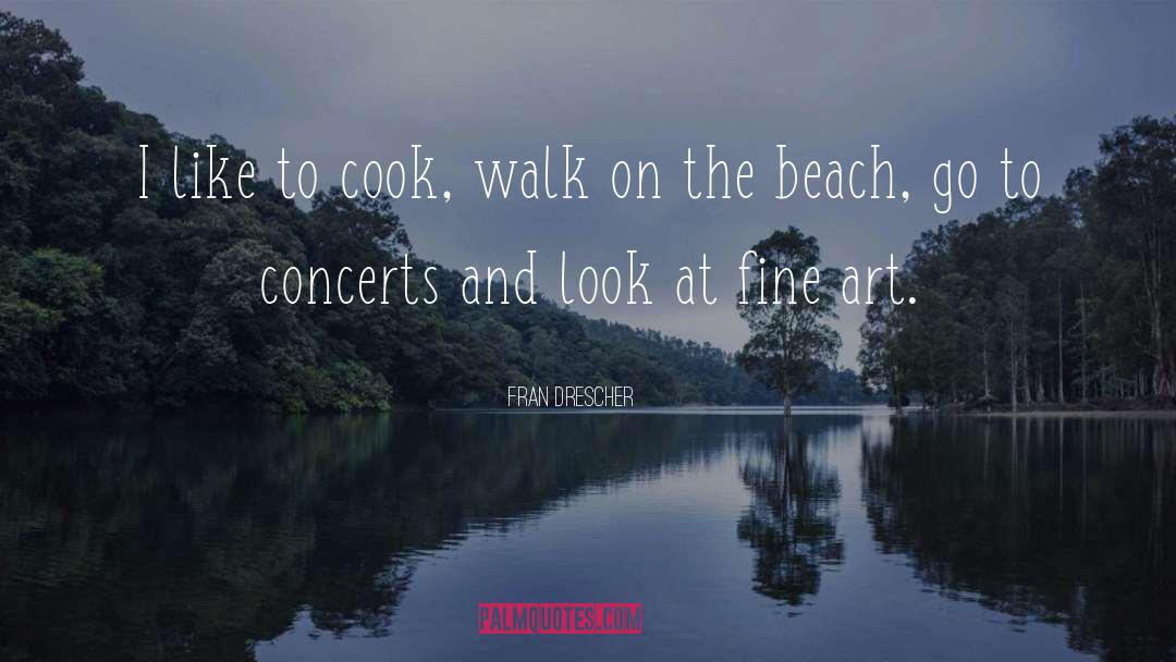 Beach Ocean quotes by Fran Drescher