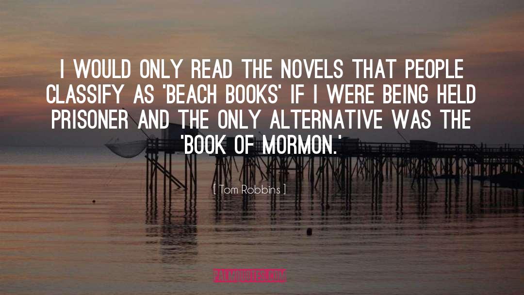 Beach quotes by Tom Robbins