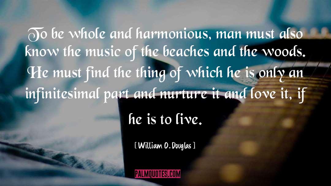 Beach quotes by William O. Douglas