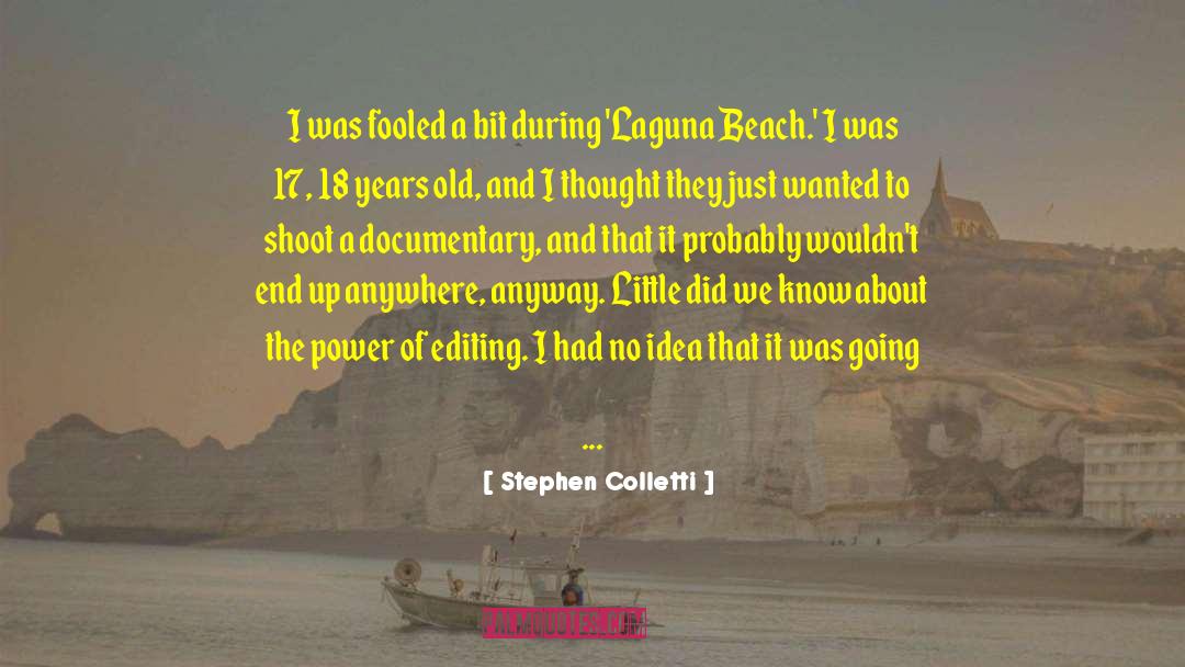 Beach Signs quotes by Stephen Colletti