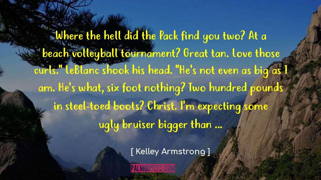 Beach Volleyball quotes by Kelley Armstrong