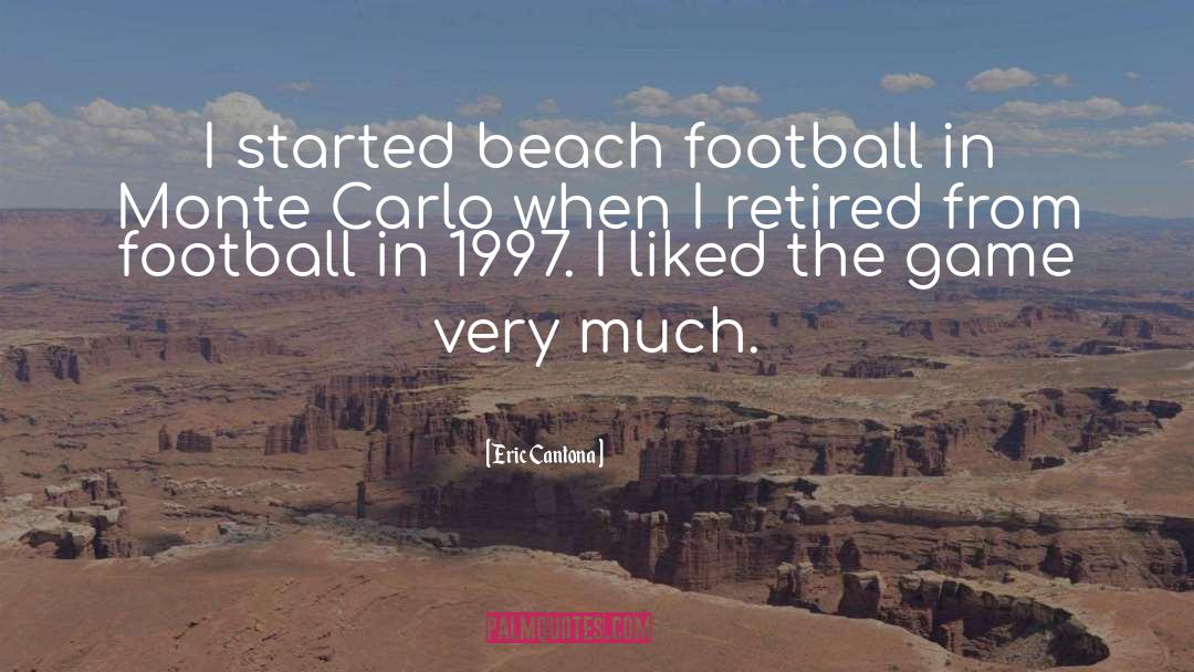 Beach Weddings quotes by Eric Cantona