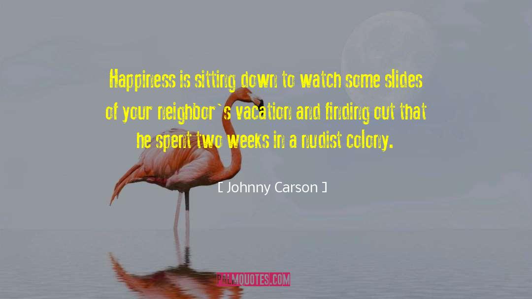 Beachfront Vacation quotes by Johnny Carson
