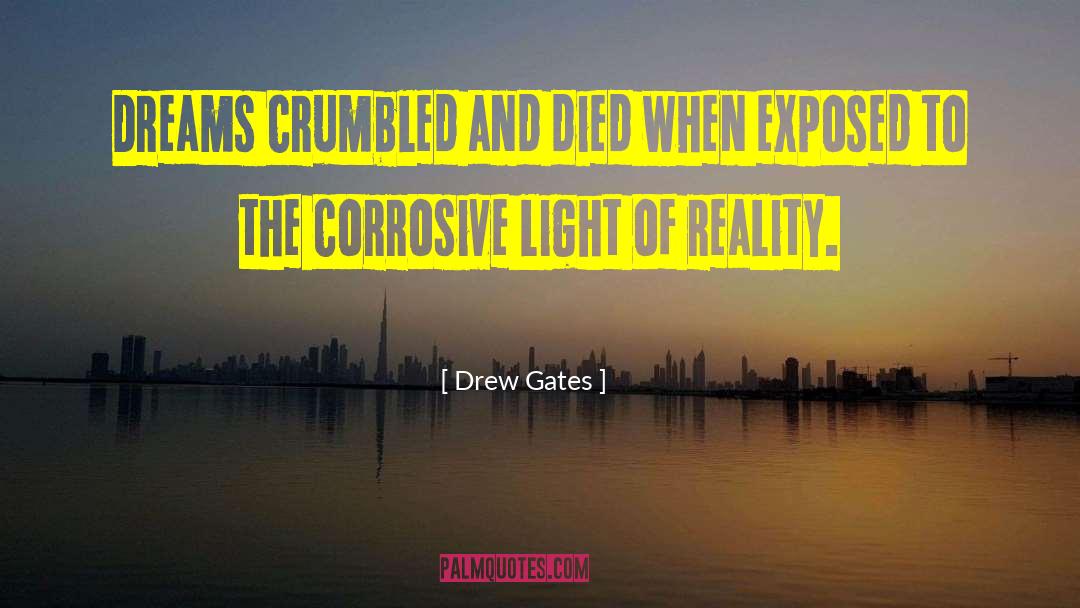 Beacons Of Light quotes by Drew Gates