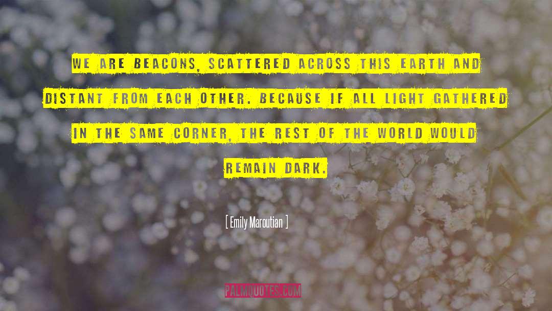 Beacons quotes by Emily Maroutian