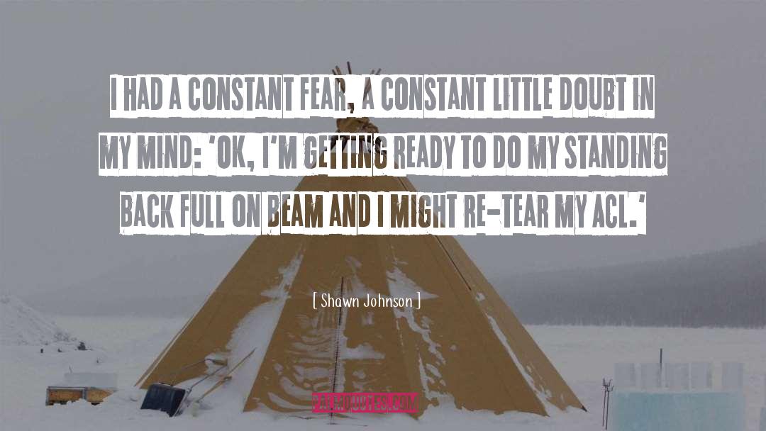 Beam quotes by Shawn Johnson