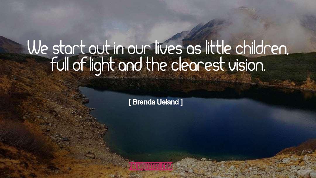 Beams Of Light quotes by Brenda Ueland