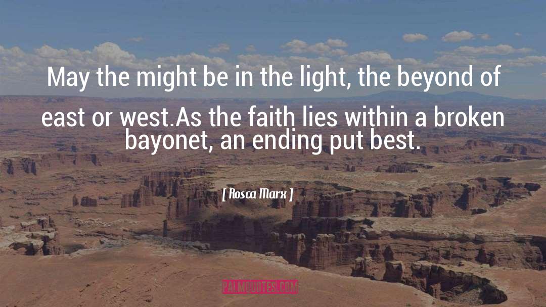 Beams Of Light quotes by Rosca Marx