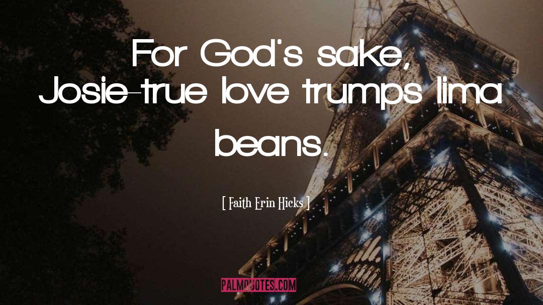 Beans quotes by Faith Erin Hicks