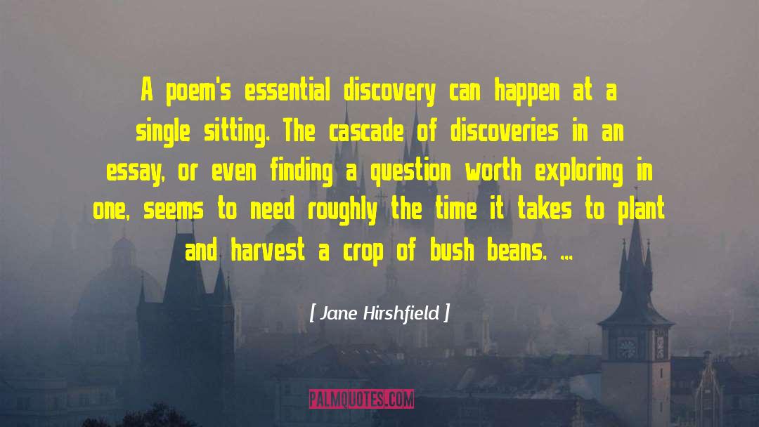 Beans quotes by Jane Hirshfield