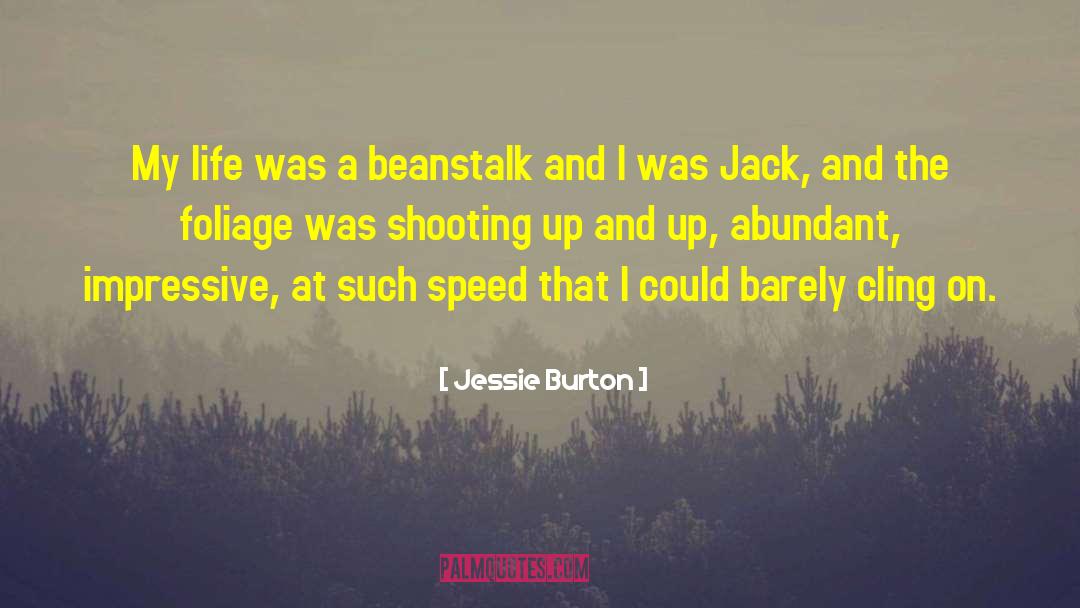 Beanstalk quotes by Jessie Burton